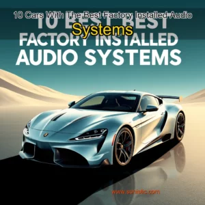Read more about the article 10 Cars With The Best Factory  Installed Audio Systems