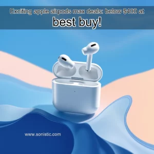 Read more about the article Exciting apple airpods max deals: below $400 at best buy!