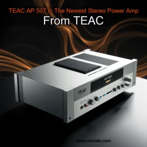 Read more about the article TEAC AP  507 Is The Newest Stereo Power Amp From TEAC