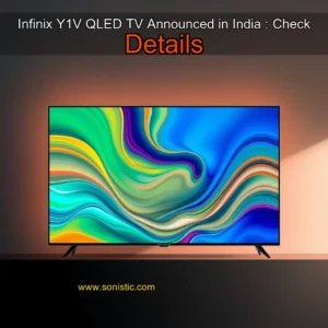 Read more about the article Infinix Y1V QLED TV Announced in India : Check Details