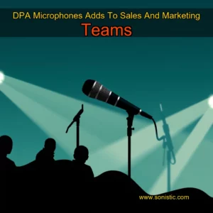 Read more about the article DPA Microphones Adds To Sales And Marketing Teams