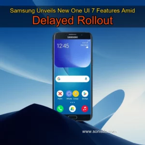 Read more about the article Samsung Unveils New One UI 7 Features Amid Delayed Rollout