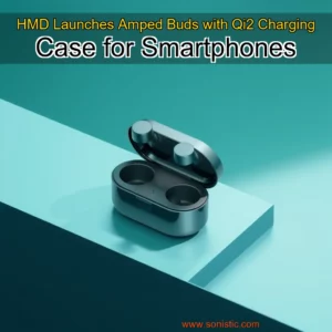 Read more about the article HMD Launches Amped Buds with Qi2 Charging Case for Smartphones